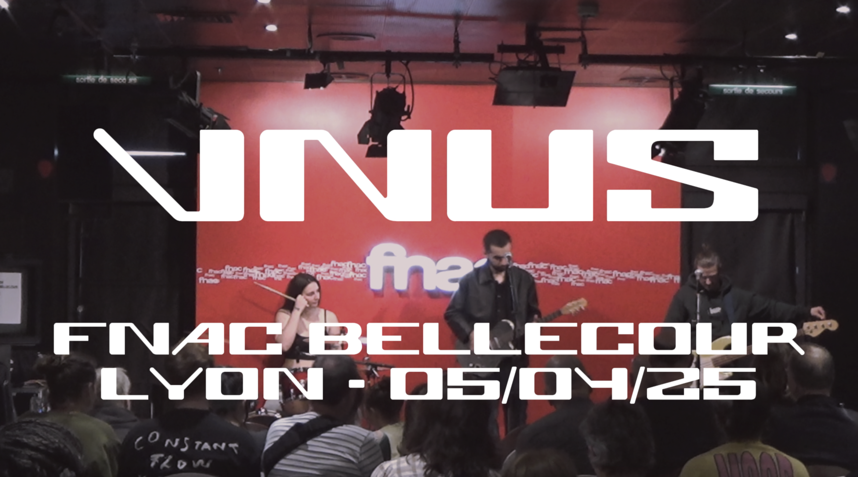 Concert de VNUS à la FNAC Bellecour Lyon